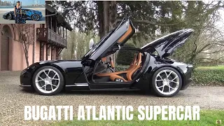 BUGATTI  ATLANTIC SUPERCAR.THE SECRET  BUGATTI MADE EVER .