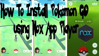 how to install pokemon go using NOX (PC or Laptop)