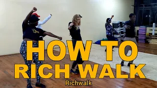 HOW TO RICH WALK!! - DANCE TUTORIAL