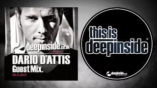 DARIO D'ATTIS is on DEEPINSIDE (Exclusive Guest Mix)