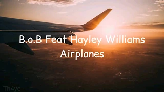 B.o.B Feat Hayley Williams-Airplanes[Tradução/Legenda]
