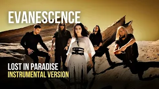 Evanescence - Lost in Paradise (Instrumental)