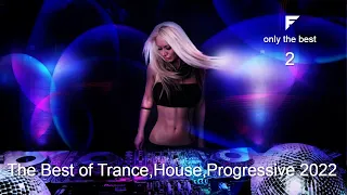 The Best of Melodic Trance, House, Uplifting Trance 2022 2