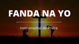 Fanda Na Yo - Instrumental pour prier et dormir en paix