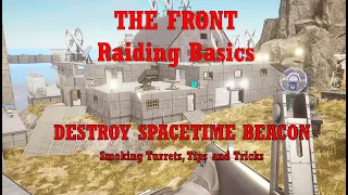The Front: How To Smoke Turrets and Basic Raiding