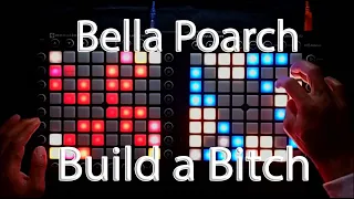 Bella Poarch - Build a Bitch // Dual Launchpad Cover