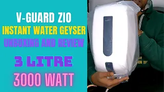 V Guard Zio Instant Water Geyser Unboxing and Review
