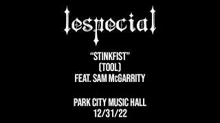 "Stinkfist" (Tool) performed by lespecial feat. Sam McGarrity - Live at Park City 12/31/22