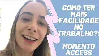 Barras de access - Como ter mais facilidade no trabalho? Como trabalhar menos?