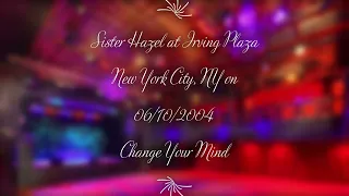 Sister Hazel - Intro & Change Your Mind (Live) at Irving Plaza in NYC on 06/10/2004