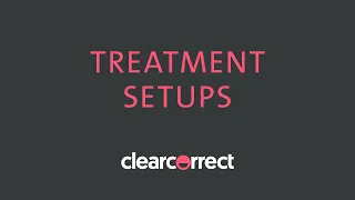 Treatment setups