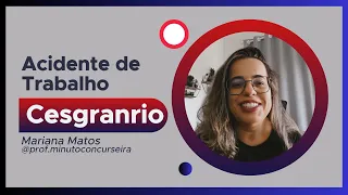 Acidente de trabalho com a Cesgranrio