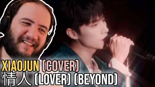 Cover  XIAOJUN – 情人 (Lover) (Beyond) - TEACHER PAUL REACTS