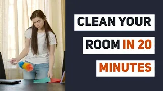 13 Tips To Clean Your Room in 20 Minutes