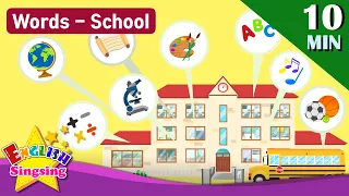 Kids vocabulary Theme "School" - School, School Subjects, School Supplies - Words Theme collection