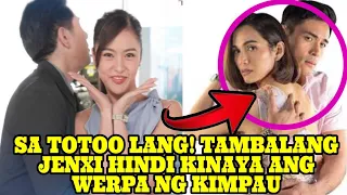 SA TOTOO LANG! TAMBALANG JENXI HINDI KINAYA  ANG WERPA NG KIMPAU