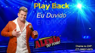 Play Back Alemão do Forró:  (Eu Duvido).