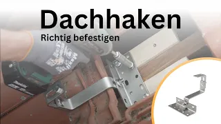 Dachhaken montieren - DIY Solaranlage