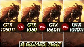 GTX 1050 Ti vs GTX 1060 vs GTX 1660 Ti vs GTX 1070 Ti | 8 Games Test | How Much Difference ?