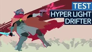 Hyper Light Drifter - Testvideo: Zelda, Dark Souls und Retro-Look (Test / Review)