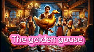 【ENG】 The golden goose 金鹅 | fairy tales stories