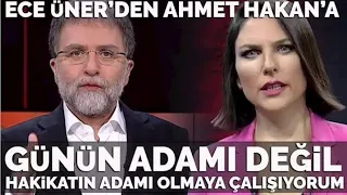 Ece Üner'den Ahmet Hakan'a cevap