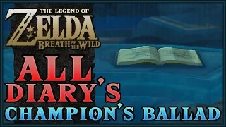 ALL CHAMPION DIARY'S | The Legend of Zelda: Breath of the Wild - The Champions Ballad