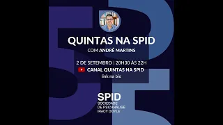 Quintas na SPID com André Martins