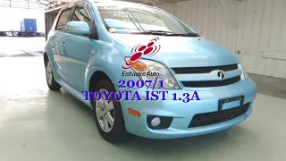 2007/1 TOYOTA IST 1 3A  278354