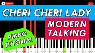 🎹 CHERI CHERI LADY (Modern Talking) - Piano Tutorial