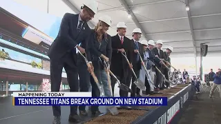 Titans break ground on new stadium