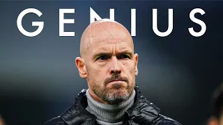 Erik Ten Hag - Genius