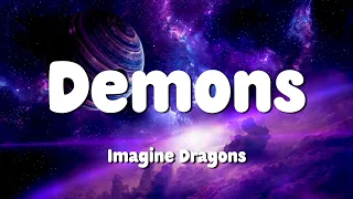 Imagine Dragons - Demons (Lyrics) | Don't Let Me Down,drivers license,Dusk Till Dawn...