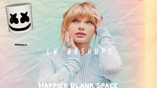 Happier Blank Space - Marshmello ft. Bastille vs Taylor Swift (Mashup)