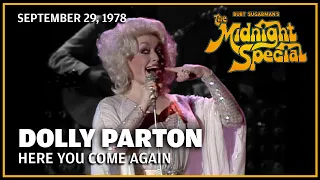 Here You Come Again - Dolly Parton | The Midnight Special