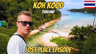 LOST PLACE ON KOH KOOD? - Thailand`s Hidden Paradise Island & Best Places To Go!