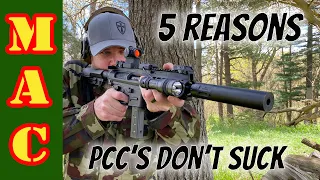 5 Reasons why Pistol Caliber Carbines DON'T suck!