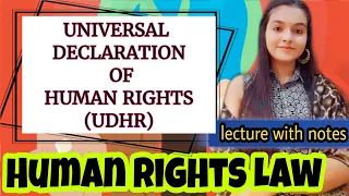 Universal Declaration of Human Rights(UDHR) Lecture notes Lawvita/Human Rights Law lecture notes