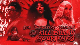 SZA, The Weeknd, & Doja Cat - Kill Bill / In Your Eyes (Mashup)