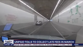 Unpaid tolls to collect late fees in March | FOX 13 Seattle