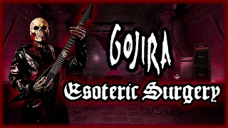 GOJIRA - ESOTERIC SURGERY | Live Twitch Performance | GRYM