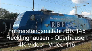 Führerstandsmitfahrt / Cabview BR 145 Recklinghausen Süd - Oberhausen West / 4K / Video 116