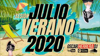 Sesion JULIO 2020 🏖 MUSICA VERANO 2020 mix (Reggaeton, Comercial, Trap, Flamenco) Oscar Herrera DJ