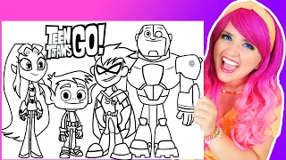 Coloring Teen Titans Go Coloring Pages | Starfire, Robin, Cyborg & Beast Boy | Markers