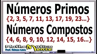 NÚMEROS PRIMOS E NÚMEROS COMPOSTOS - Prof. Robson Liers