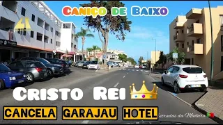 Cancela Garajau Hotel - Cristo Rei Caniço Baixo Estradas da Madeira Driving Roads Popular Desgarrada