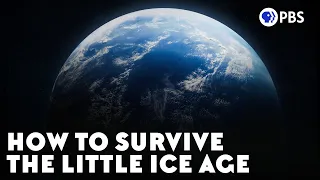 How To Survive the Little Ice Age