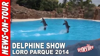 LORO PARQUE TENERIFE 2014 Full-HD (1080) | Delphine Show | Loro Park Teneriffa