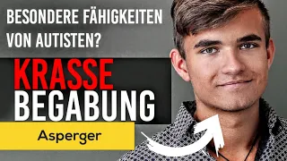 Autismus - 5 erstaunliche Fähigkeiten | Asperger Syndrom