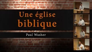 Une église biblique - Paul Washer (French)